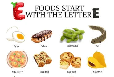 Foods that start with the letter E