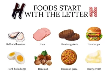 Foods that start with the letter H