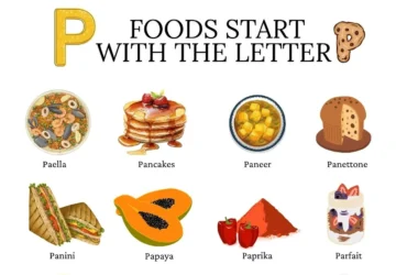 Examples of foods that start with the letter P