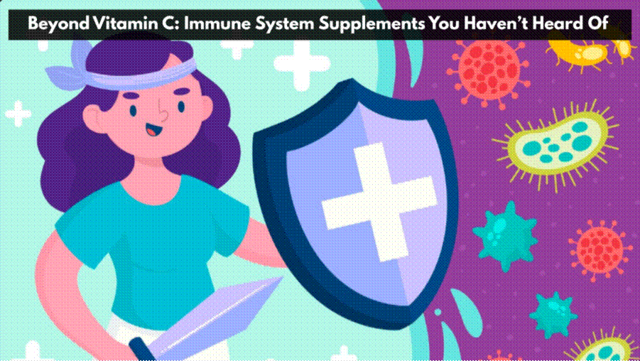 Immune System Supplements